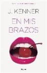 Julie Kenner - El affaire Stark 2. En mis brazos