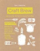 Euan Ferguson - Craft Brew: Las Recetas de Tus Cervezas Favoritas