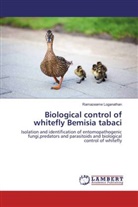 Ramazeame Loganathan - Biological control of whitefly Bemisia tabaci