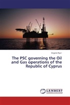 Grigoria Kypri - The PSC governing the Oil and Gas operations of the Republic of Cyprus