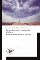 Lilia Chaabouni, Han Sahli, Hana Sahli, Rawdh Tekaya, Rawdha Tekaya - Retentissement osseux du diabète