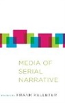 Frank (EDT) Kelleter, Frank Kelleter - Media of Serial Narrative