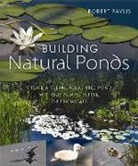 Robert Pavlis - Building Natural Ponds