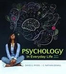 C. Nathan Dewall, David G. Myers - Psychology in Everyday Life (High School)