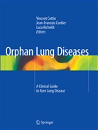 Jean-Francoi Cordier, Jean-Francois Cordier, Vincent Cottin, Luca Richeldi - Orphan Lung Diseases