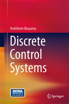 Yoshifumi Okuyama - Discrete Control Systems