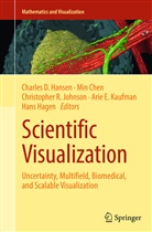 Mi Chen, Min Chen, Hans Hagen, Charles D. Hansen, Christopher R. Johnson, Arie E. Kaufman... - Scientific Visualization