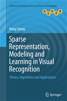 Hong Cheng - Sparse Representation, Modeling and Learning in Visual Recognition