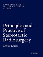 Lawrence S. Chin, F Regine, F Regine, William F. Regine, Lawrenc S Chin, Lawrence S Chin - Principles and Practice of Stereotactic Radiosurgery