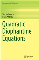 Tit Andreescu, Titu Andreescu, Dorin Andrica - Quadratic Diophantine Equations