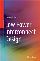 Sandeep Saini - Low Power Interconnect Design