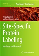 Arnau Gautier, Arnaud Gautier, Marlon J. Hinner, J Hinner, J Hinner - Site-Specific Protein Labeling