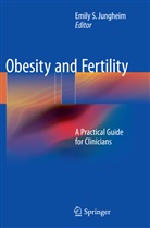 Emily S Jungheim, Emily S. Jungheim, Emil S Jungheim, Emily S Jungheim - Obesity and Fertility