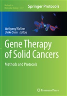 Stein, Stein, Ulrike Stein, Wolfgan Walther, Wolfgang Walther - Gene Therapy of Solid Cancers