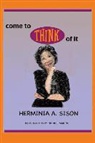 Herminia a. Sison, Natalie Marino - COME TO THINK OF IT
