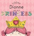 Paula Croyle, Heather Brown - Today Dionne Will Be a Princess