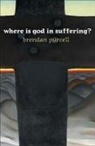 Brendan Purcell - Where Is God in Suffering?
