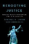 Barton, Benjamin H Barton, Benjamin H. Barton, Benjamin H./ Bibas Barton, Benjamin H. Benjamin, BIBAS... - Rebooting Justice