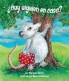 Marianne Berkes, Rebecca Dickinson - ¿hay Alguien En Casa? (Anybody Home?)