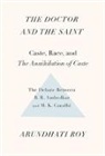 Arundhati Roy, Roy Arundhati - The Doctor and the Saint