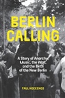 Paul Hockenos - Berlin Calling