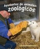 Jennifer Keats Curtis - Ayudantes de Animales: Zoológicos (Animal Helpers: Zoos)