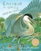 Donna Love, Christina Wald - Enrique La Garza Impaciente (Henry the Impatient Heron)