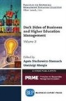 Gianluigi Mangia, Agata Stachowicz-Stanusch - Dark Sides of Business and Higher Education Management, Volume II