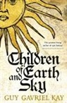 Guy Gavriel Kay, Kay Guy Gavriel - Children of Earth and Sky