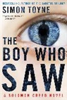 Simon Toyne - The Boy Who Saw