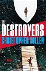 Christopher Bollen - The Destroyers