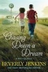 JENKINS, Beverly Jenkins, Jenkins Beverly - Chasing Down a Dream