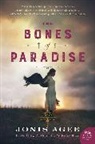 Jonis Agee, Agee Jonis - The Bones of Paradise