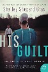 Shelley Shepard Gray, Gray Shelley Shepard - His Guilt
