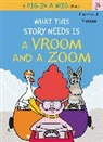 Emma J. Virjan, Emma J. Virjan - What This Story Needs Is a Vroom and a Zoom