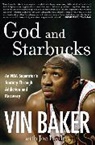 Vin Baker, Joe Layden - God and Starbucks