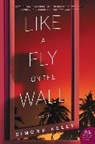 Kelly, Simone Kelly - Like a Fly on the Wall