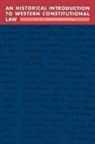 R. C. van Caenegem, R. C. Van Caenegem - An Historical Introduction to Western Constitutional Law