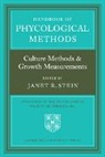Johan A. Hellebust, Janet Stein, Janet R. Stein - Handbook of Phycological Methods