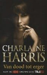 Charlaine Harris - Van dood tot erger