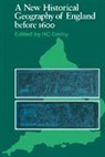 Darby, H. C. Darby - A New Historical Geography of England before 1600