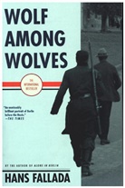 Hans Fallada - Wolf Among Wolves