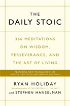Stephen Hanselman, Rya Holiday, Ryan Holiday - The Daily Stoic
