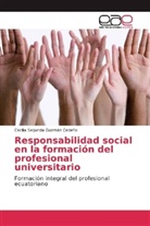 Cecilia Segunda Guzmán Cedeño - Responsabilidad social en la formación del profesional universitario