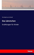 Christoph Von Schmid - Das Lämmchen