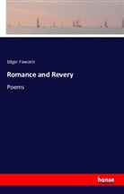 Edgar Fawcett - Romance and Revery