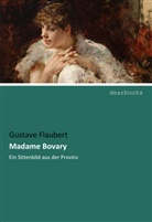 Gustave Flaubert - Madame Bovary