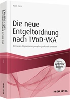 Klaus Hock, Klaus (Prof. Dr.) Hock - Die neue Entgeltordnung nach TVöD-VKA