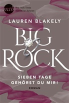 Lauren Blakely - Big Rock - Sieben Tage gehörst du mir!