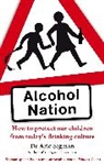 Aric Sigman, Dr Aric Sigman, Dr. Aric Sigman - Alcohol Nation